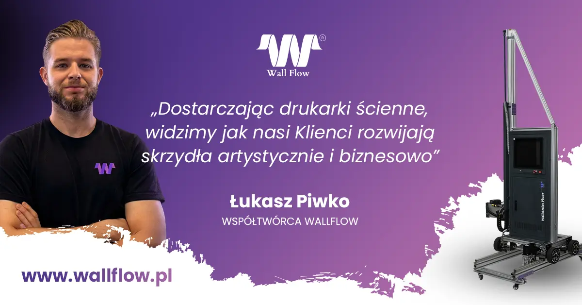 Druk na szkle - wypowiedź współzałożyciela Wallflow Łukasza Piwko